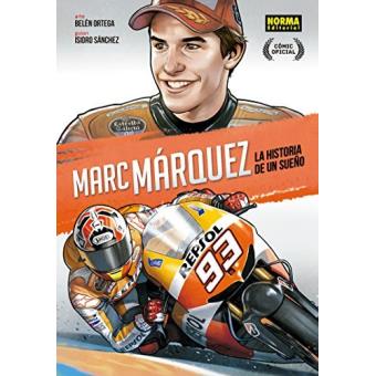 Marc Márquez. La història d'un somni