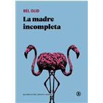 La madre incompleta
