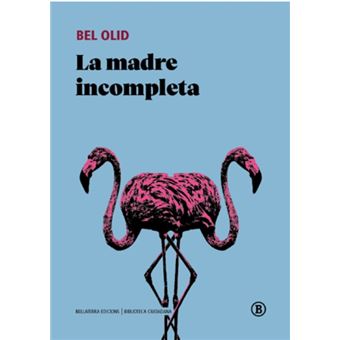 La madre incompleta