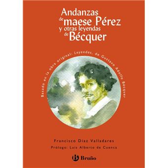 Andanzas de maese Pérez y otras leyendas de Bécquer