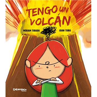 Tengo Un Volcan (Tapa Dura)