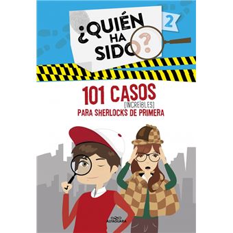 101 casos increíbles para Sherlocks de primera (Serie ¿Quién ha sido? 2)