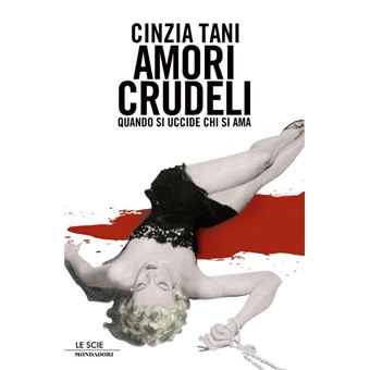 Amori crudeli