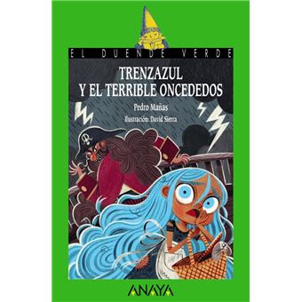 Trenzazul y el terrible Oncededos