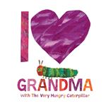 I Love Grandma With The Very Hungry
