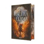 Oscura es la llama (edición limitada con cantos tintados)