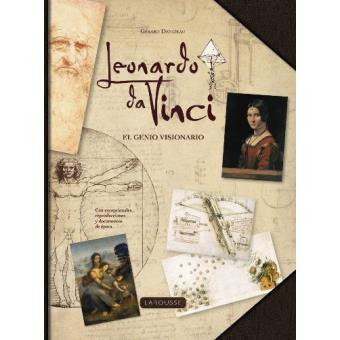 Leonardo da Vinci. El genio visionario