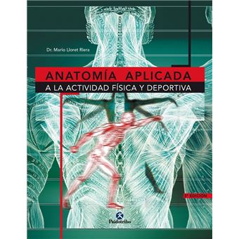 Anatomía aplicada a la actividad física y deportiva