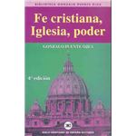 Fe cristiana iglesia poder