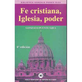 Fe cristiana, Iglesia, poder - 1