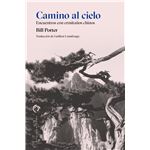 Camino Al Cielo. Encuentro Con Ermitaños Chinos