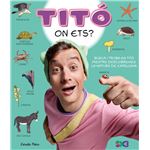 Titó, on ets?
