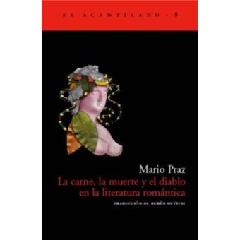 La carne, la muerte y el diablo en la literatura romántica