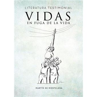 Vidas en fuga de la vida
