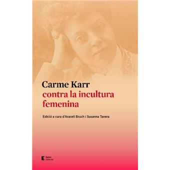 Carme karr contra la incultura feme