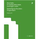 Alvar Aalto Un Assaig Sobre Espai Recorregut I Ordre