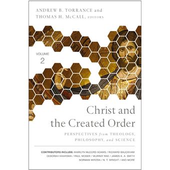 Christ and the Created Order - 1