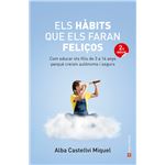 Els hàbits que els faran feliços