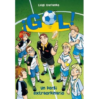 ¡Gol! 20. Un derbi extraordinario