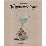 Te quiero, riego