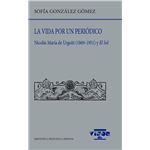 La vida por un periódico