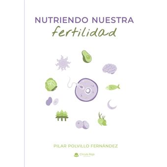 Nutriendo Nuestra Fertilidad