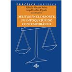 Delitos en el Deporte. Un enfoque jurídico contemporáneo