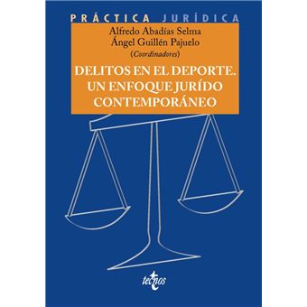Delitos en el Deporte. Un enfoque jurídico contemporáneo