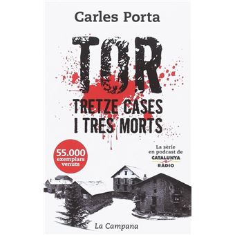 Tor, tretze cases i tres morts
