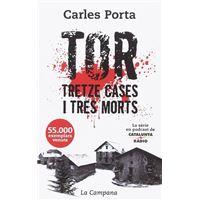 Tor, tretze cases i tres morts