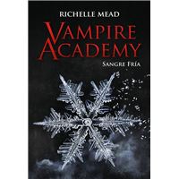 Vampire Academy: Sangre fría