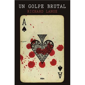 Un golpe brutal