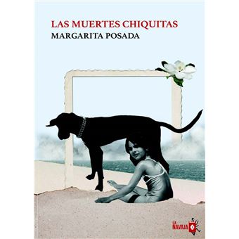 Las Muertes Chiquitas