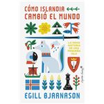 Cómo Islandia cambió el mundo