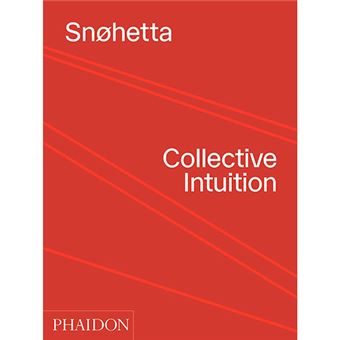 Snohetta - Collective Intuition