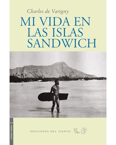 Ediciones Del Viento Mi Vida En Las Islas Sandwich