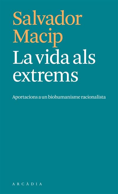 Arcadia La Vida Als Extrems