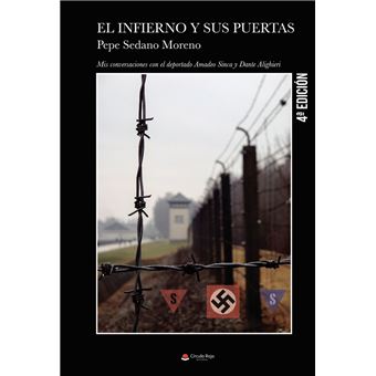 El Infierno Y Sus Puertas: Mauthausen, Treblinka, Ravensbrück, Sachsenhausen… - 1