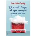 Tú eres el lugar al que siempre quiero volver