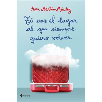 Tú eres el lugar al que siempre quiero volver