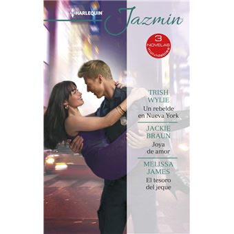 Un rebelde en Nueva York - Joya de amor - El tesoro del jeque - 1