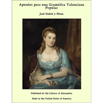 Apuntes para una Gramática Valenciana Popular - 1