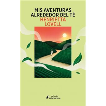 Mis aventuras alrededor del té