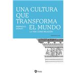 Una cultura que transforma el mundo
