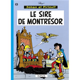 Johan et Pirlouit - Tome 8 - Le Sire de Montrésor - 1