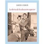 La deriva de la educacion superior