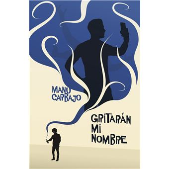 Gritarán Mi Nombre