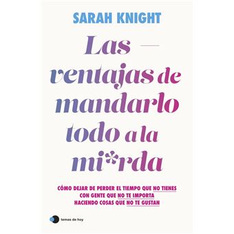 Las ventajas de mandarlo todo a la mierda - 1