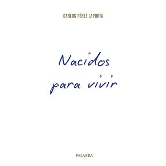 Nacidos Para Vivir