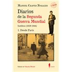 Diarios de la Segunda Guerra Mundial. 1 Desde París